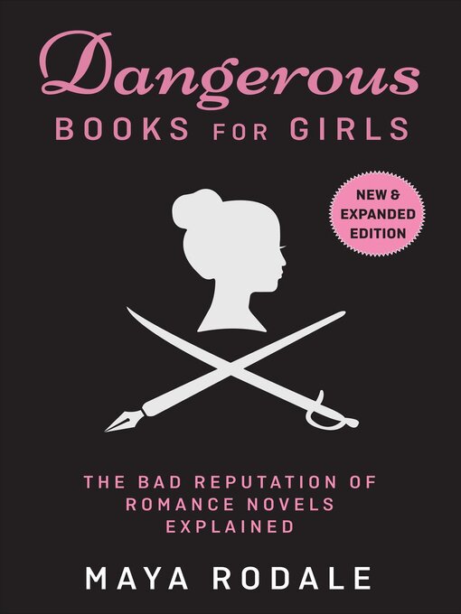 Title details for Dangerous Books For Girls by Maya Rodale - Available